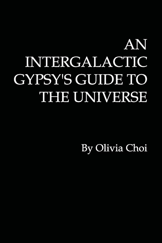 Couverture_An Intergalactic Gypsy's Guide to the Universe