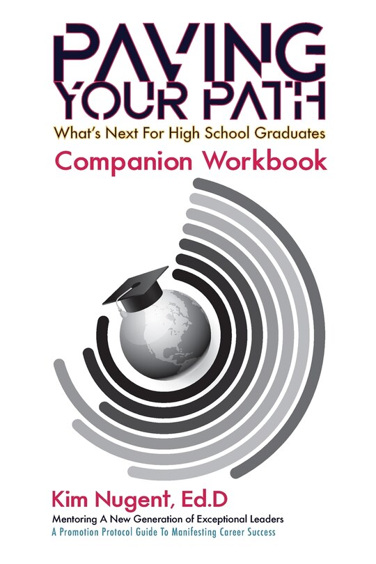 Couverture_Paving Your Path What's Next for High School Graduates Companion Workbook