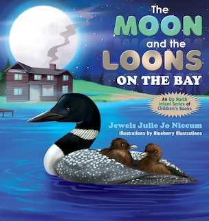 Couverture_The Moon and the Loons on the Bay