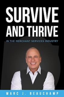 Front cover_Survive And Thrive In The Merchant Services Industry