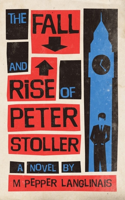 Front cover_The Fall And Rise Of Peter Stoller