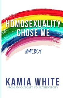 Front cover_Homosexuality Chose Me