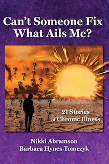Front cover_Can't Someone Fix What Ails Me?