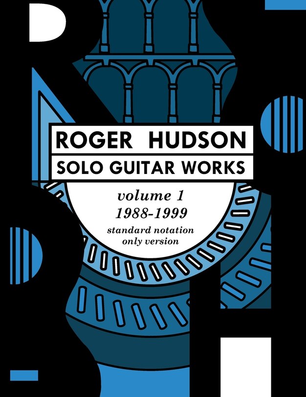 Front cover_Roger Hudson Solo Guitar Works Volume 1, 1988-1999