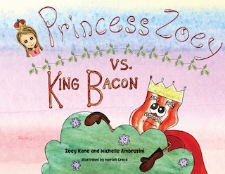 Front cover_Princess Zoey vs King Bacon