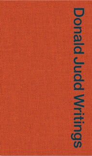 Front cover_Donald Judd Writings