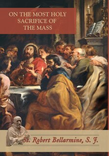 Couverture_On The Most Holy Sacrifice Of The Mass