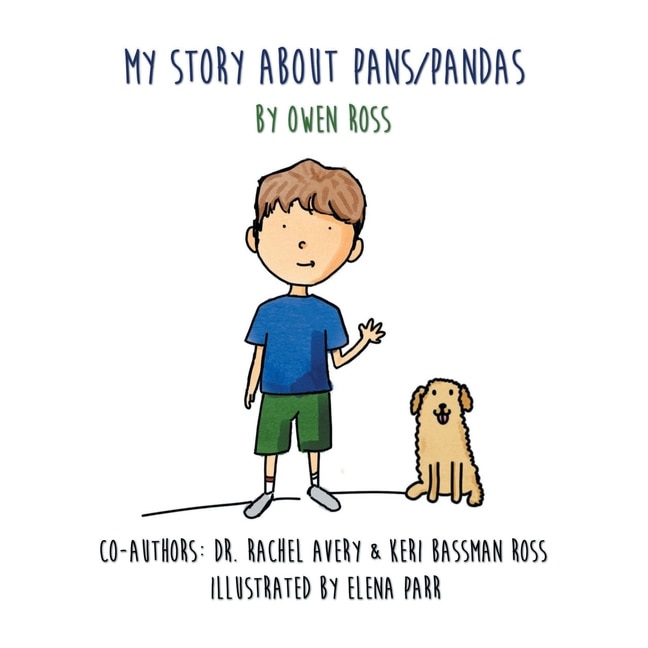 Couverture_My Story About PANS/PANDAS by Owen Ross