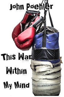 Couverture_This War Within My Mind