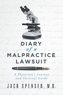 Front cover_Diary Of A Malpractice Lawsuit