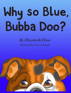 Front cover_Why So Blue, Bubba Doo?