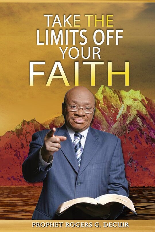 Front cover_Take The Limits Off Your Faith