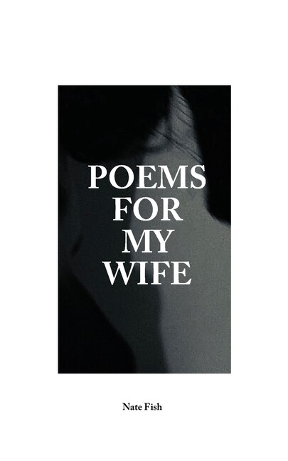 Front cover_Poems For My Wife