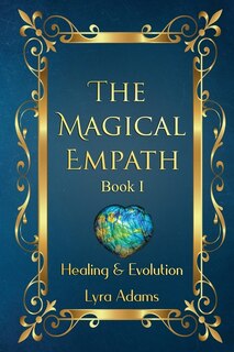 Front cover_The Magical Empath Book I