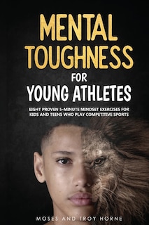 Front cover_Mental Toughness For Young Athletes
