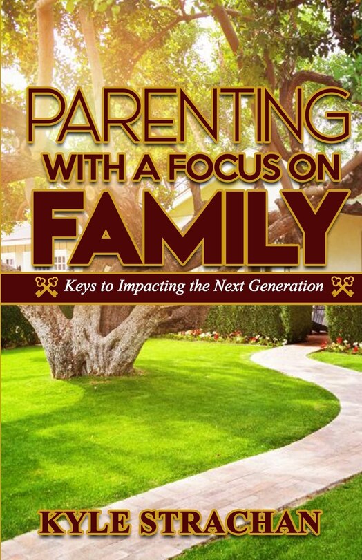 Front cover_Parenting with a Focus on Family