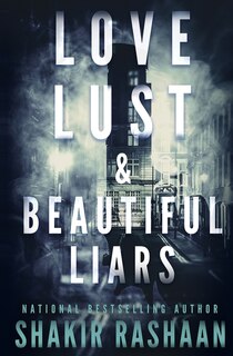 Front cover_Love, Lust & Beautiful Liars