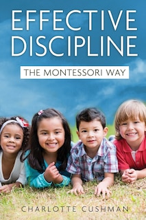 Couverture_Effective Discipline the Montessori Way
