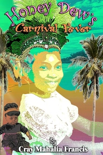 Front cover_Honey Dew's Carnival Fever