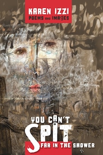 Front cover_You Can't Spit Far in the Shower