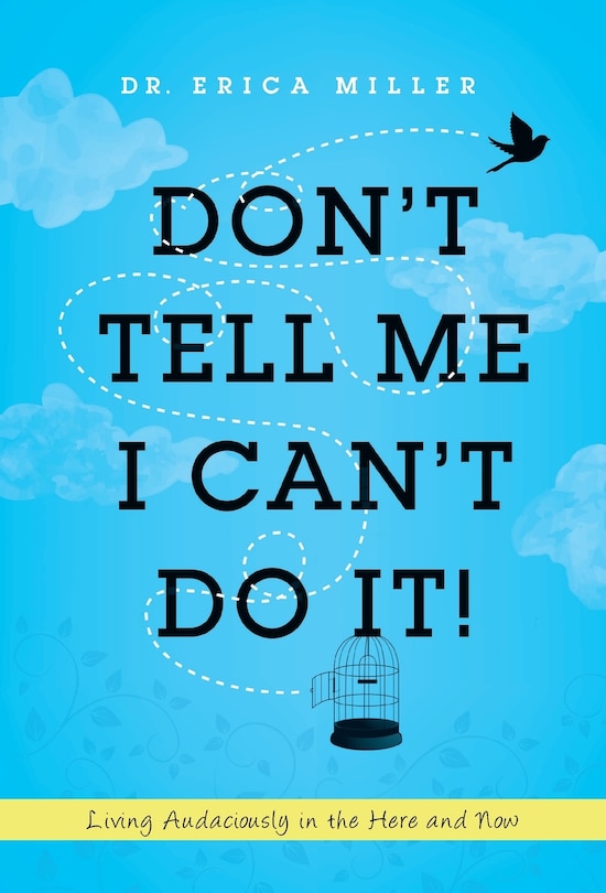 Front cover_Don't Tell Me I Can't Do It!