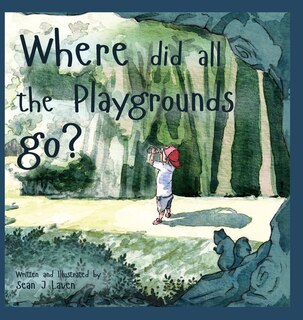 Couverture_Where did all the Playgrounds go?