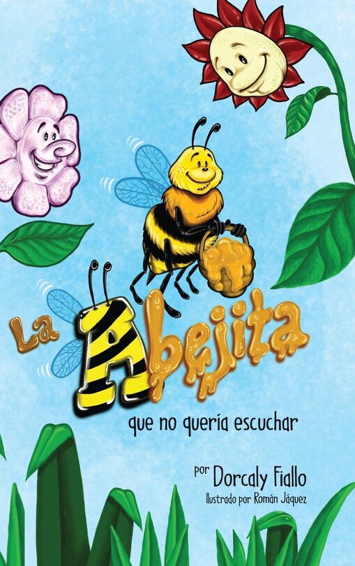Front cover_La Abejita Que No Quería Escuchar