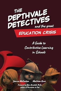 Couverture_The Depthvale Detectives And The Great Education Crisis