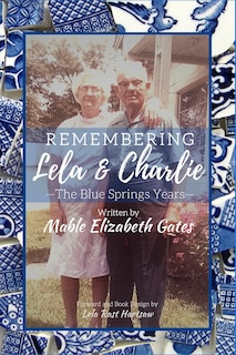 Couverture_Remembering Lela & Charlie