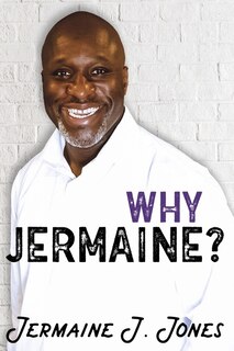 Front cover_Why Jermaine?