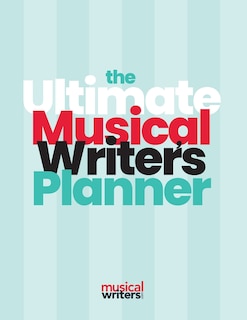 Front cover_The Ultimate Musical Writer's Planner