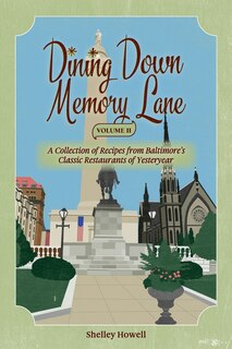 Front cover_Dining Down Memory Lane, Volume II