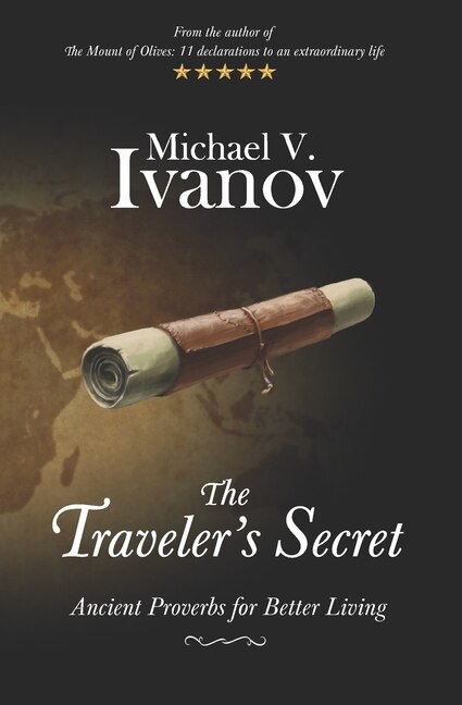 The Traveler's Secret: Ancient Proverbs for Better Living image number 0