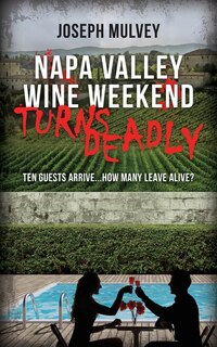 Front cover_Napa Valley Wine Weekend Turns Deadly