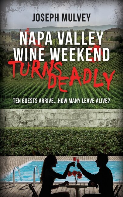 Front cover_Napa Valley Wine Weekend Turns Deadly