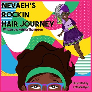 Couverture_Nevaeh's Rockin' Hair Journey