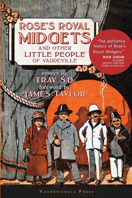 Couverture_Rose's Royal Midgets and Other Little People of Vaudeville
