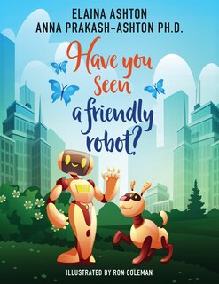 Front cover_Have You Seen a Friendly Robot?