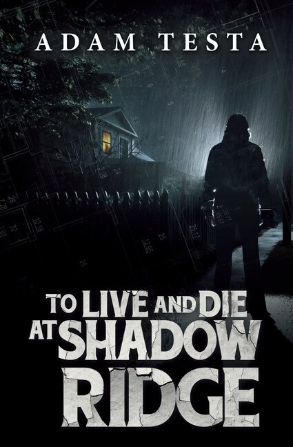 Front cover_To Live and Die at Shadow Ridge