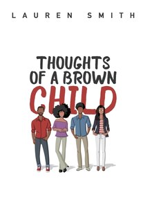 Front cover_Thoughts of a Brown Child