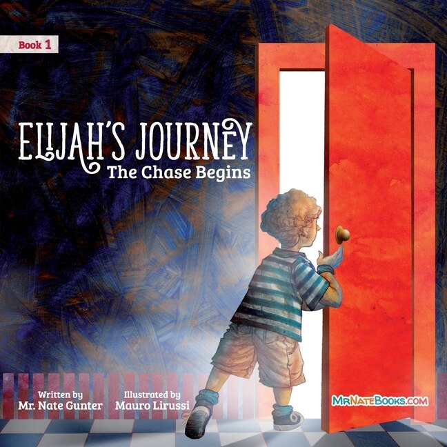 Front cover_Elijah's Journey Children's Storybook 1, The Chase Begins