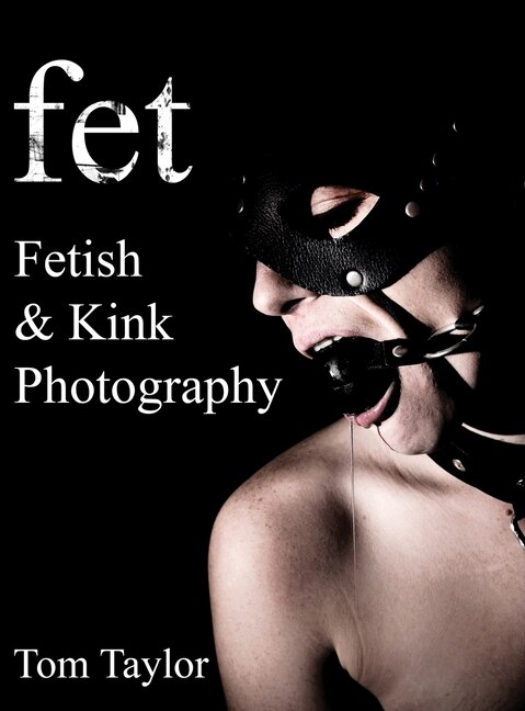 Front cover_fet. Fetish and Kink Photography