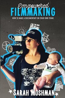 Front cover_Empowered Filmmaking