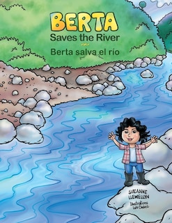 Berta Saves the River/Berta salva el río