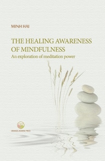 Front cover_The Healing Awareness of Mindfulness