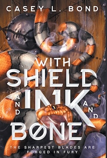 Front cover_With Shield and Ink and Bone