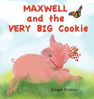 Front cover_Maxwell and the Very Big Cookie