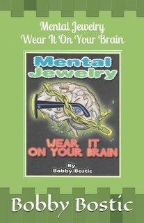Mental Jewelry: Wear It On Your Brain