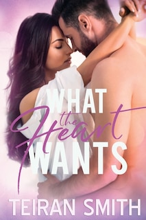 Couverture_What The Heart Wants