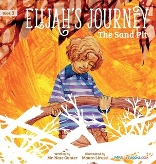 Front cover_Elijah's Journey Children's Storybook 3, The Sand Pit
